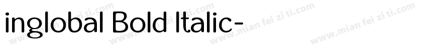 inglobal Bold Italic字体转换